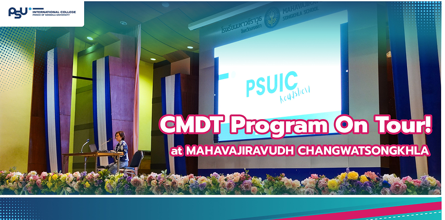 CMDT Program On Tour! at Mahavajiravudh Changwatsongkhla